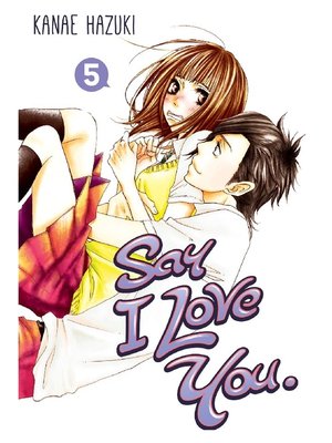 cover image of Say I Love You., Volume 5
